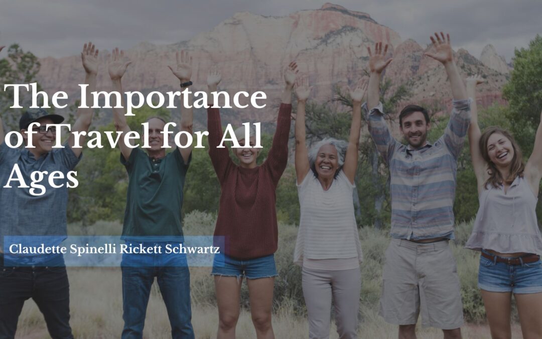The Importance of Travel for All Ages