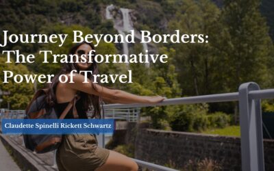 Journey Beyond Borders: The Transformative Power of Travel